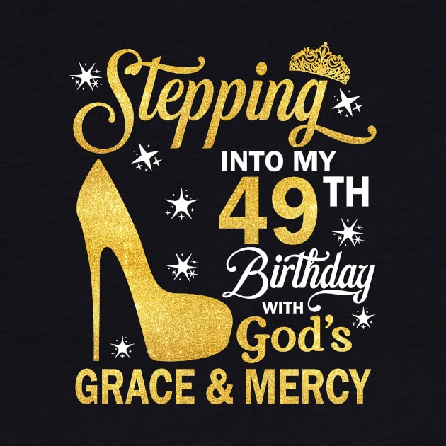 Stepping Into My 49th Birthday With God's Grace & Mercy Bday by MaxACarter